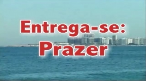 Entrega-Se Prazer