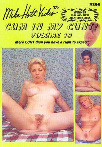 Mike Hott Home Video 396 - Cum In My Cunt 10 [1996/dvdrip]