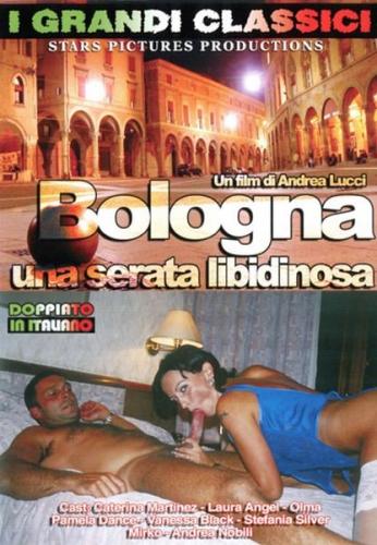 Bologna Una Serata Libidinosa / Night Sex / Die Nacht Der Versauten Fotzen / Nuits Chaudes [1999/dvdrip]