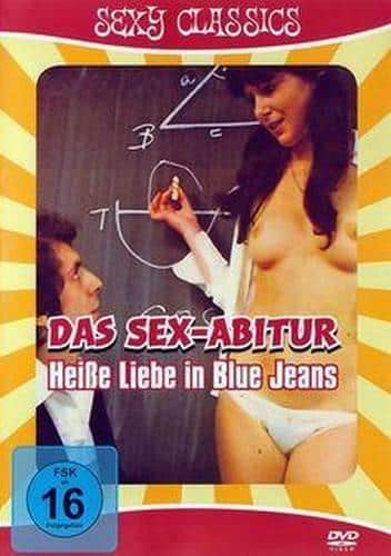 Das Sexabitur / Das Sex-Abitur - Heisse Liebe In Blue Jeans / School Girls 2 [1978/dvdrip]