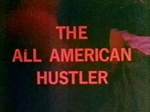 The All American Hustler