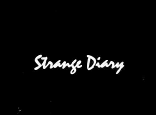 Strange Diary [better Quality]