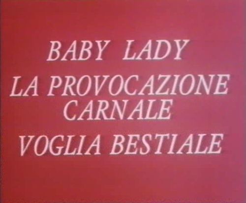 Baby Lady, La Provocazione Carnale