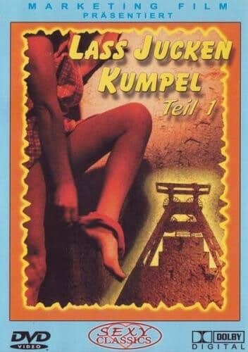 Lass Jucken, Kumpel [1972]