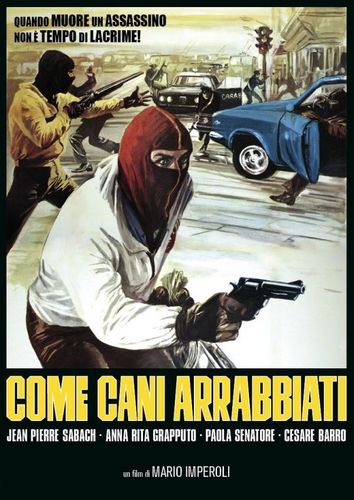 Come Cani Arrabbiati