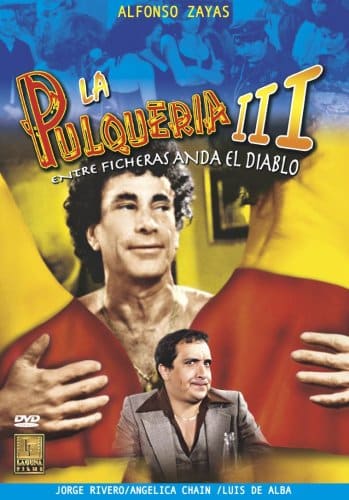 La Pulqueria 3 - Entre Ficheras Anda El Diablo