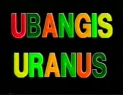 Ubangis From Uranus [1988]