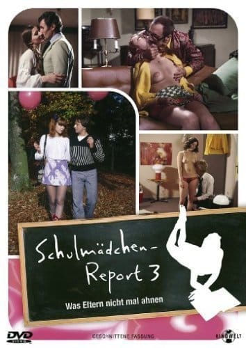 Schulmadchen-Report 3: Was Eltern Nicht Mal Ahnen