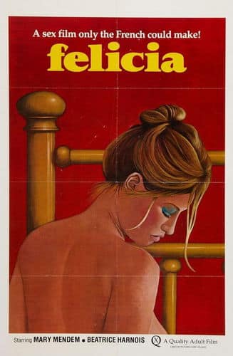 Les Mille Et Une Perversions De Felicia [hard Version]
