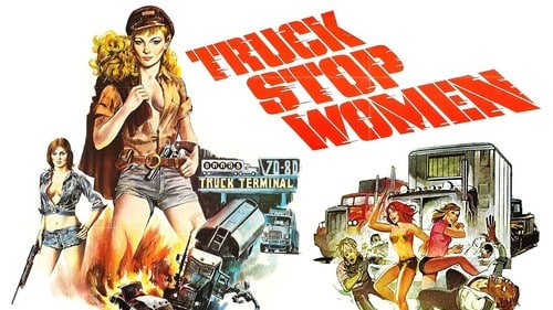 Truck Stop Women [1974]