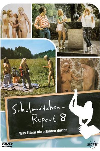 Schulmadchen-Report 8: Was Eltern Nie Erfahren Durfen